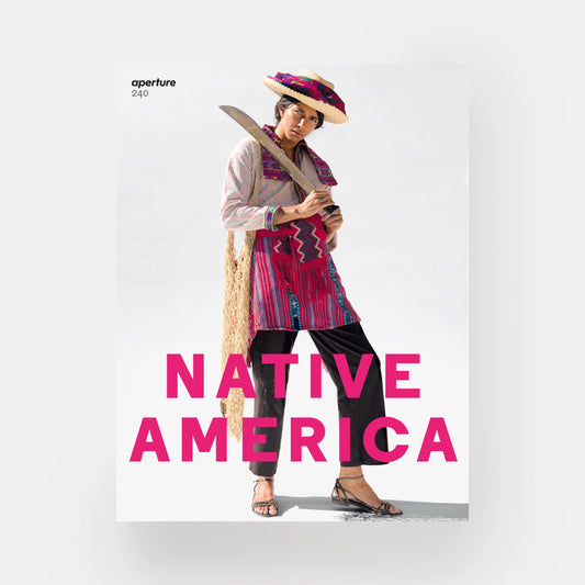 Native America: Aperture 240