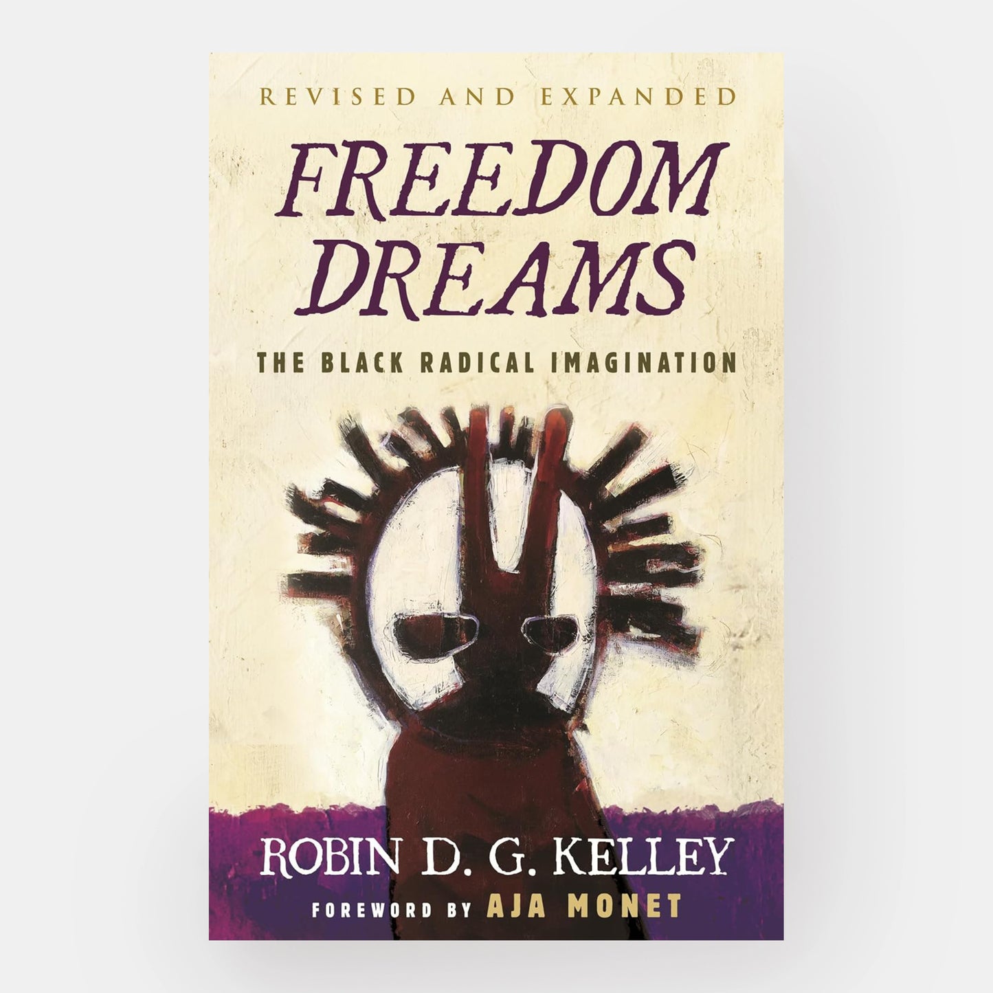 Freedom Dreams: The Black Radical Imagination