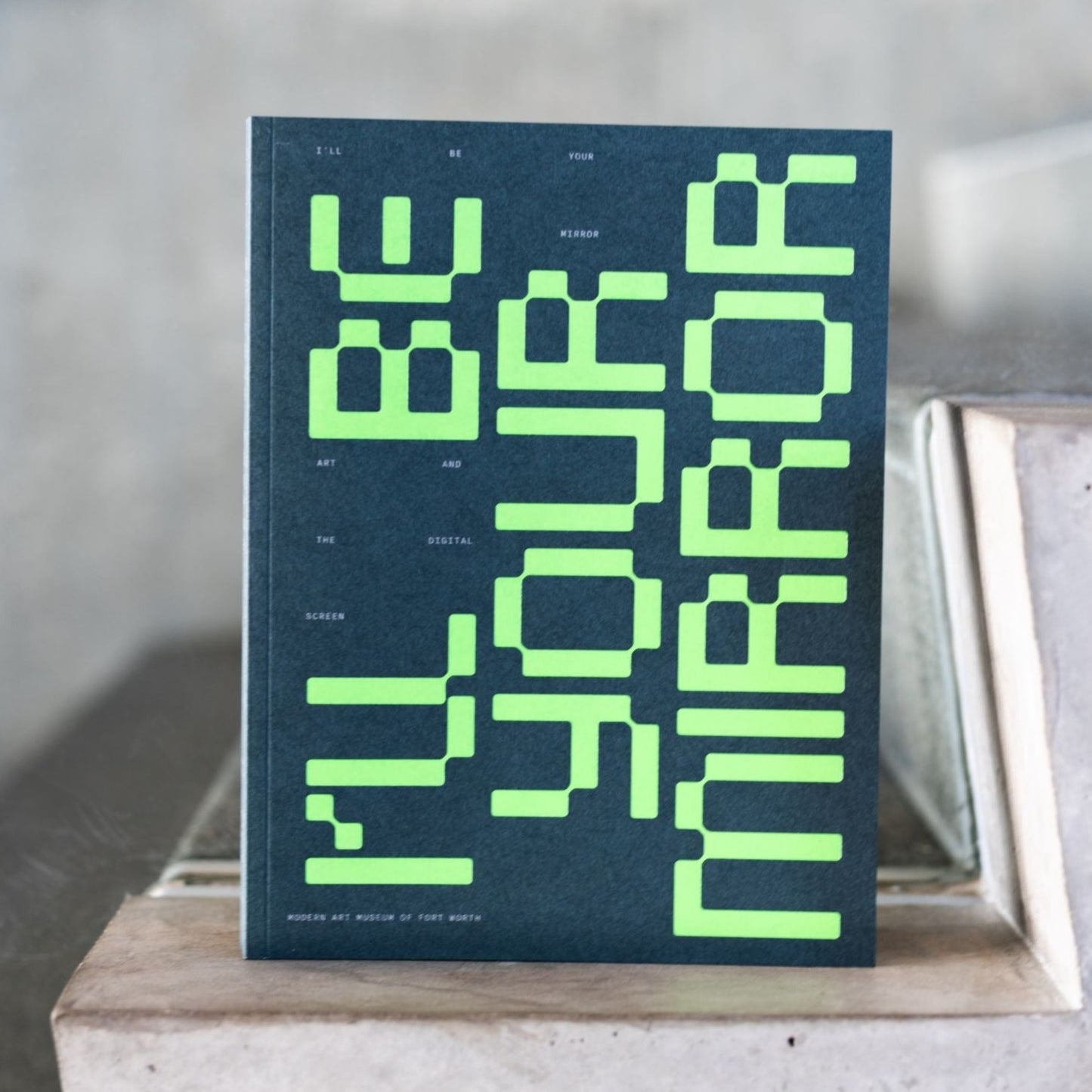 I'll Be Your Mirror: Art and the Digital Screen