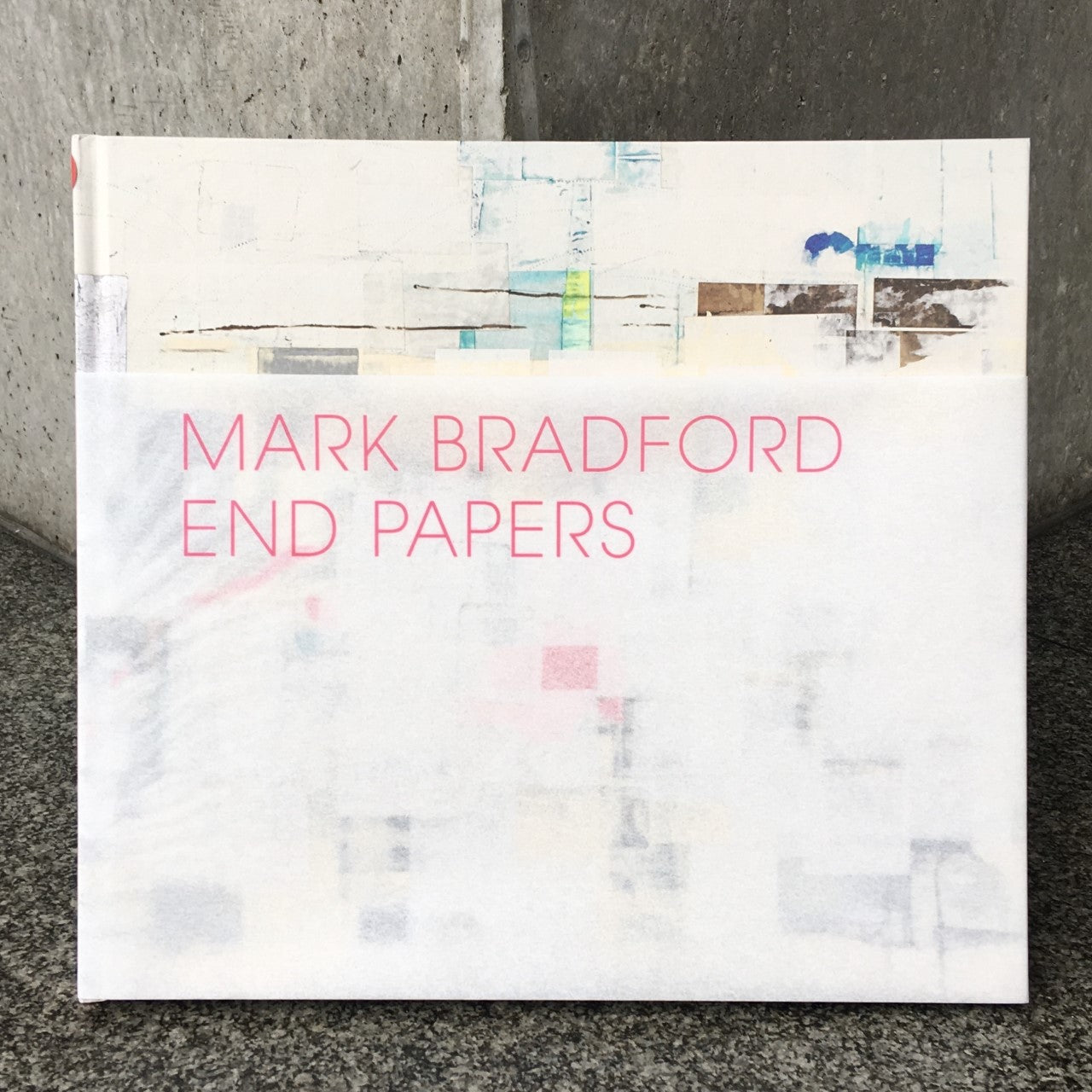 Mark Bradford: End Papers
