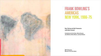 Frank Bowling’s Americas: New York, 1966–75