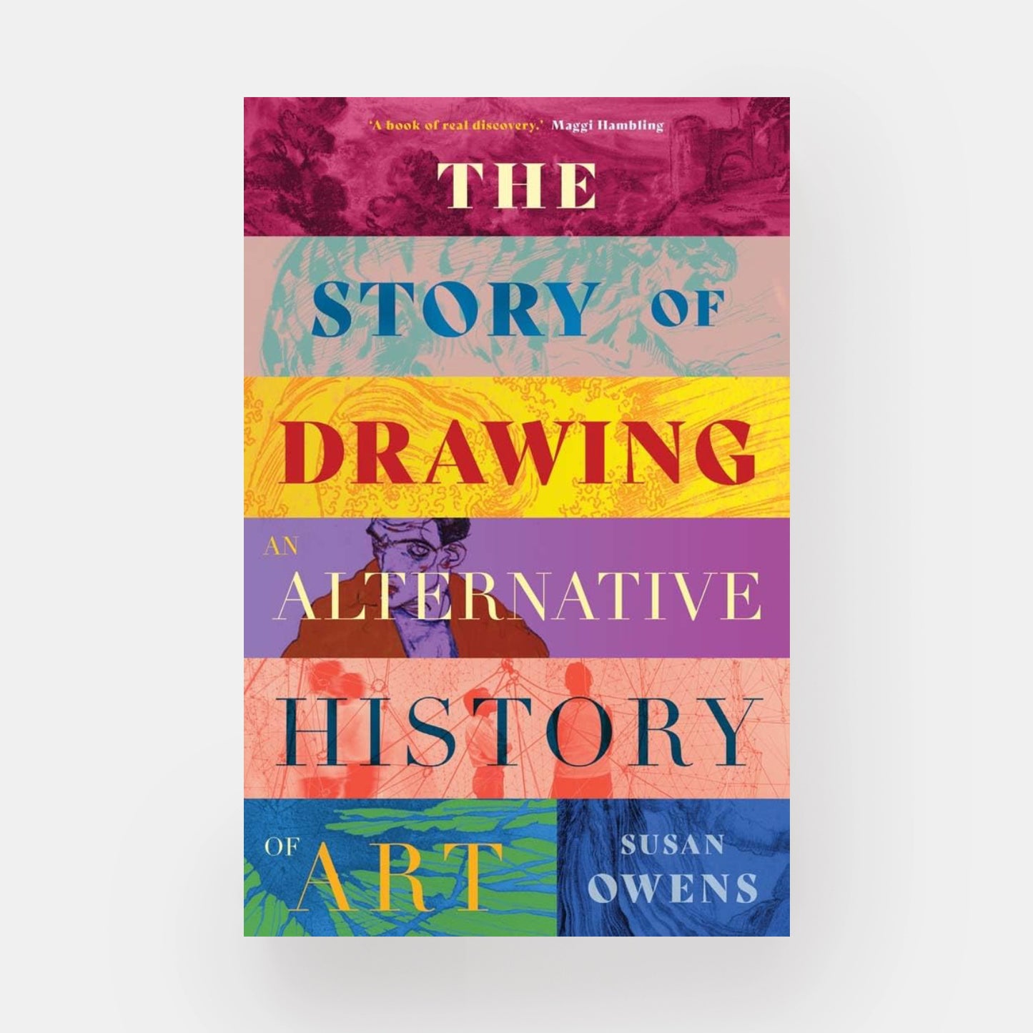 The Story of Drawing: An Alternative History of Art