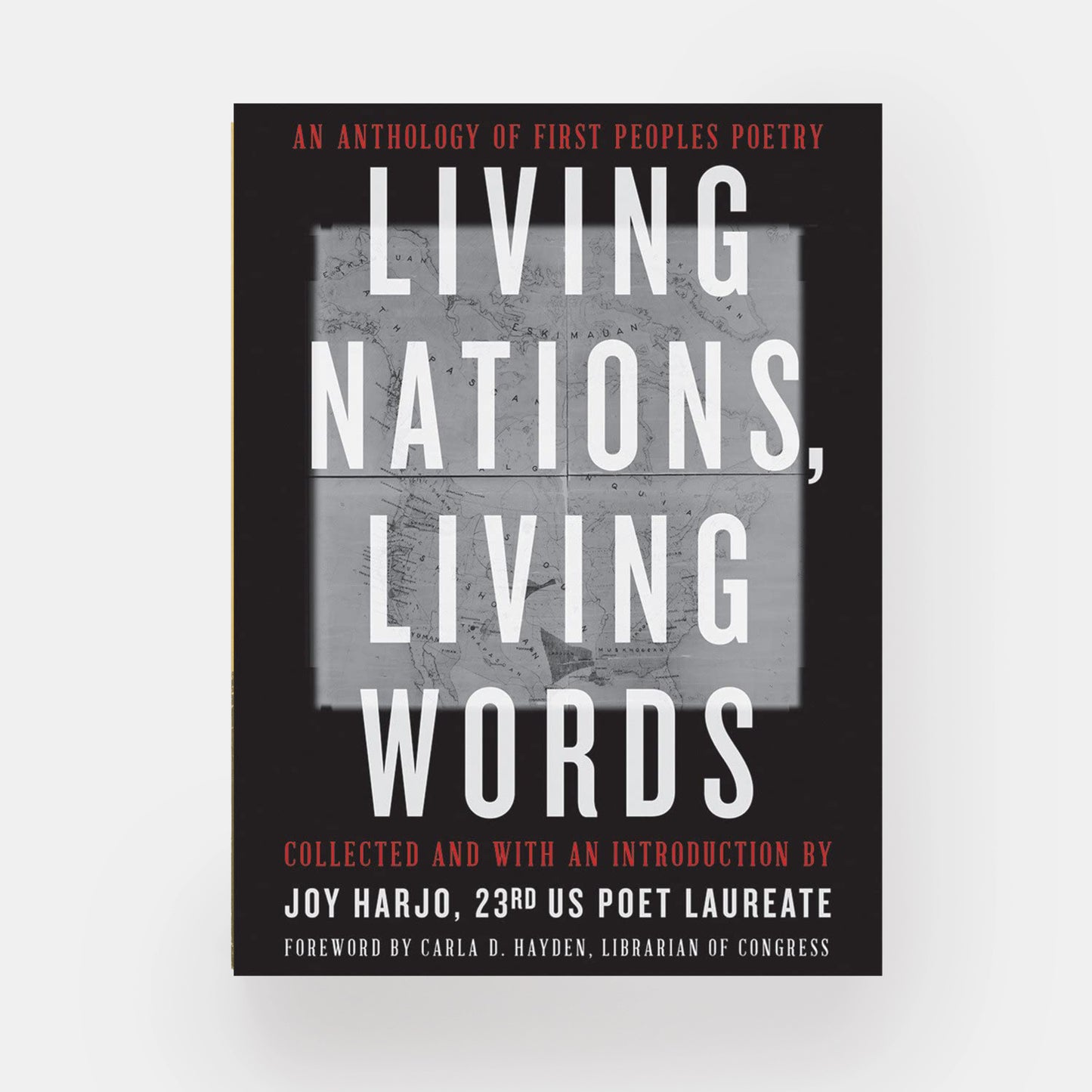 Living Nations, Living Words: An Anthology of First Peoples Poetry