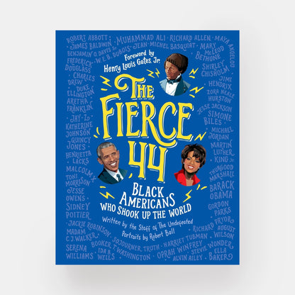 The Fierce 44: Black Americans Who Shook Up the World