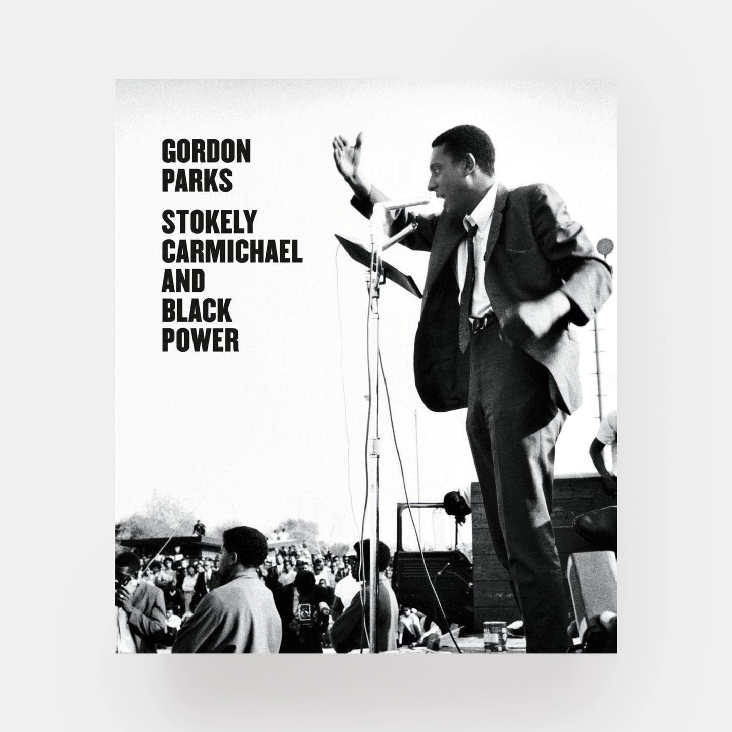 Gordon Parks: Stokely Carmichael and Black Power