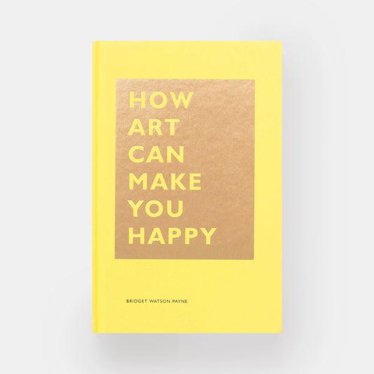 How Art Can Make You Happy