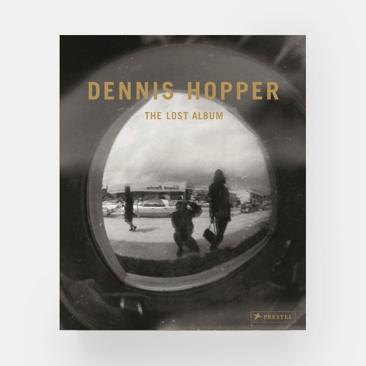 Dennis Hopper: The Lost Album, Vintage Prints from the Sixties